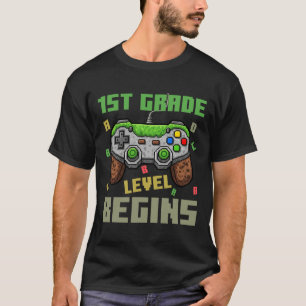 First Grade Level Begins Gamer Boys Kids Ck To Sch T-Shirt