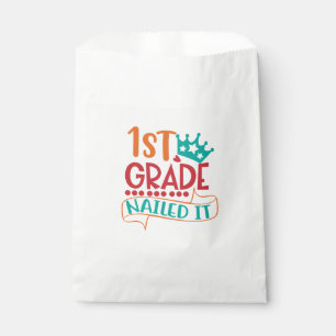First grade Nailed it, 1st Grade Finished  Favour Bags