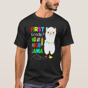 First Grade No Prob Llama Back To School Teacher S T-Shirt