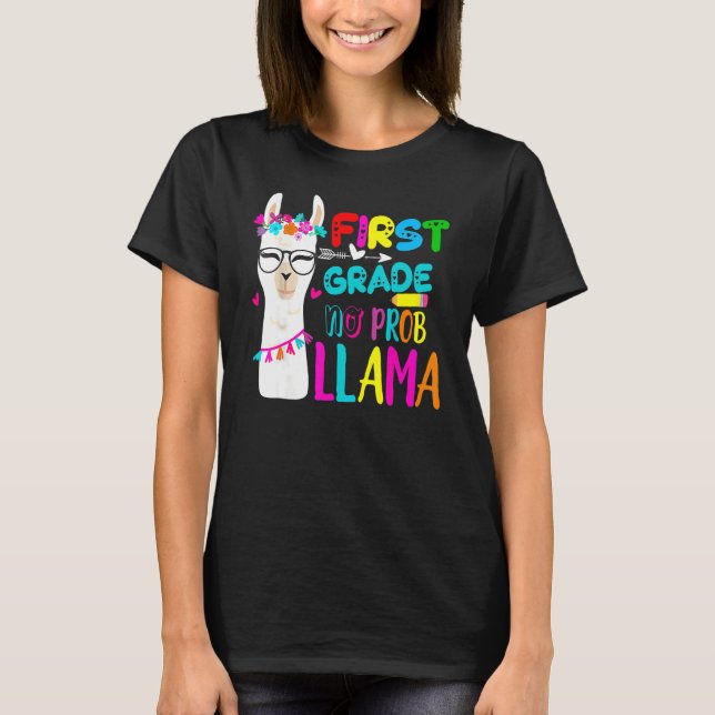 First Grade No Prob Llama Teacher 100th Day For Gi T-Shirt (Front)