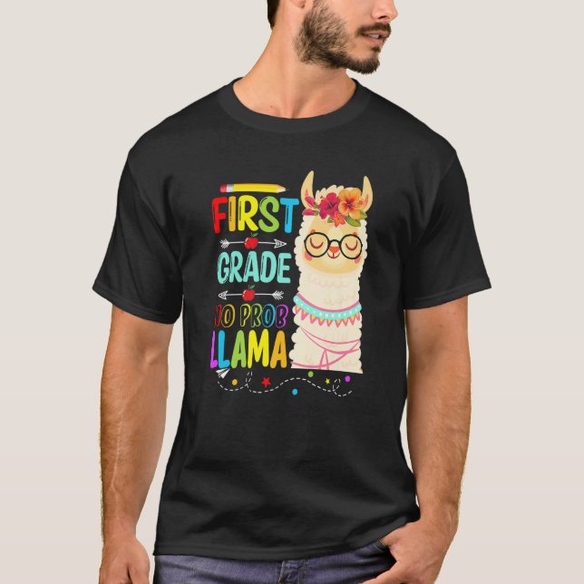 First Grade No Prob Llama  Teacher Student Llama T-Shirt (Front)