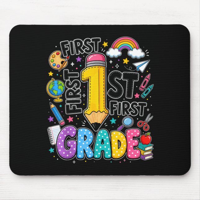 First grade rainbow pencil back to school  mouse mat (Front)