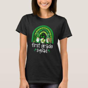 First Grade Squad Rainbow Gnome Happy St Patricks  T-Shirt