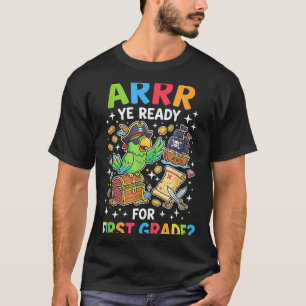 First grade teacher back to school pirate  T-Shirt