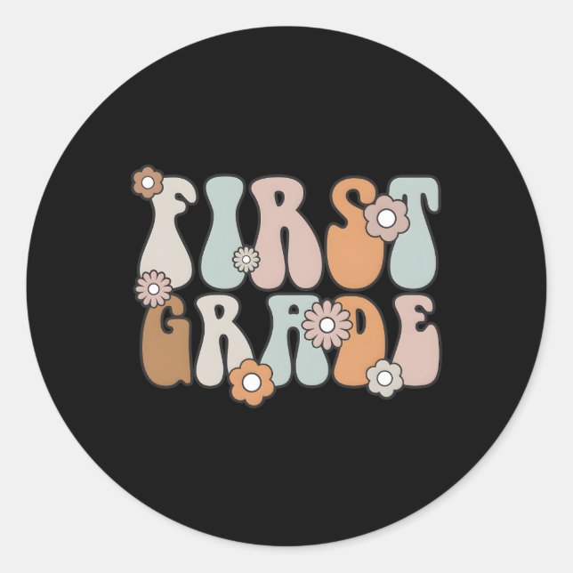 First Grade Teacher Boho Flower Back To School Classic Round Sticker (Front)