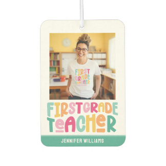 First Grade Teacher Colorful Text Photo Car Air Freshener