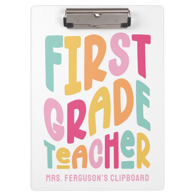 First Grade Teacher Colourful Typography Design  Clipboard (Front)