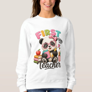 First Grade Teacher | Cute Panda Sweatshirt