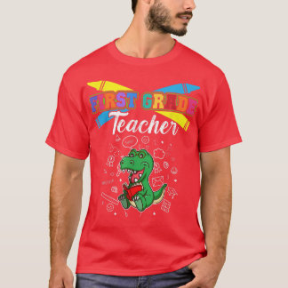 First Grade Teacher Elementary School Educator T-S T-Shirt