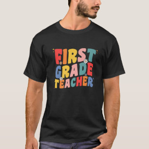 First Grade Teacher For Women Groovy Retro 1St Gra T-Shirt