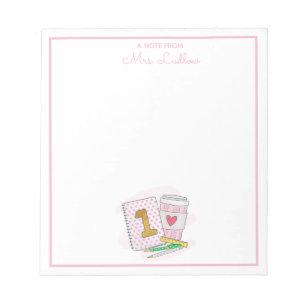 First Grade Teacher Pink Custom Appreciation Gift Notepad