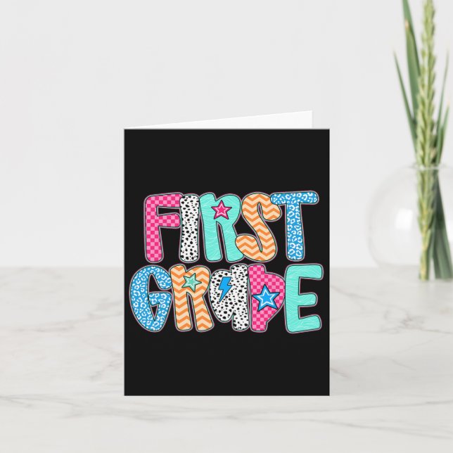 First Grade Teacher Student Happy First Day Back T Card (Front)