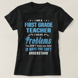First Grade Teacher T-Shirt