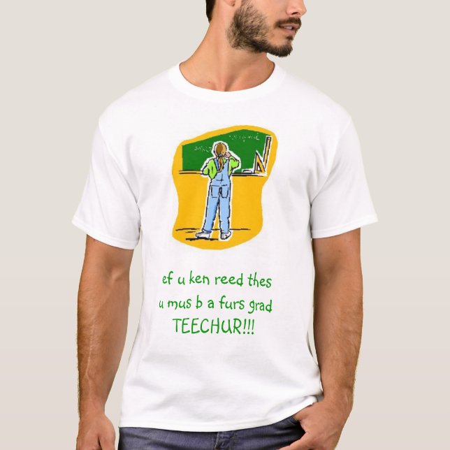 First Grade Teacher T-Shirt (Front)