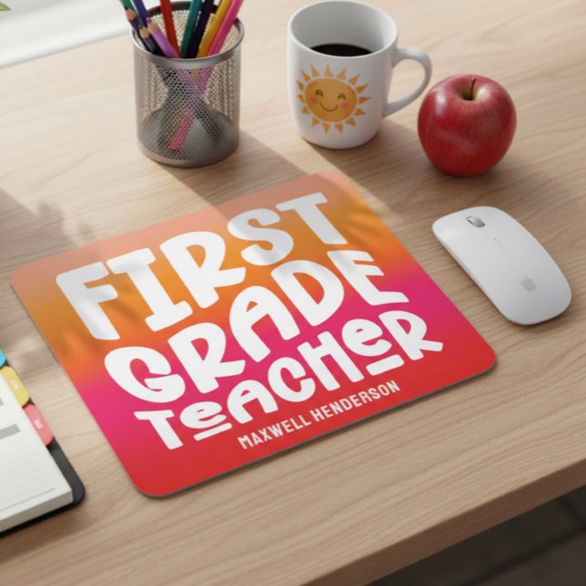 First Grade Teacher Text Design Orange Red Ombre Mouse Mat (Creator Uploaded)