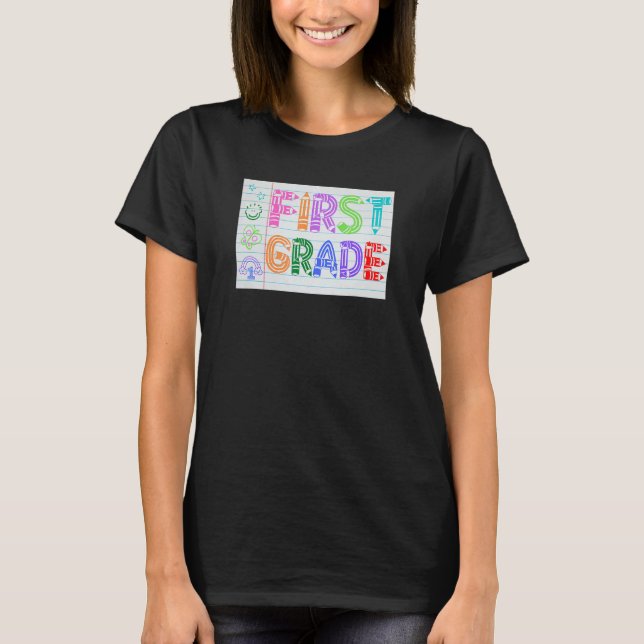 First Grade Team Cute Doodle School Kids Teacher 1 T-Shirt (Front)