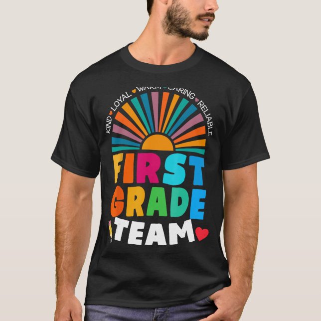 First Grade Team Teacher Back to School Student Fi T-Shirt (Front)