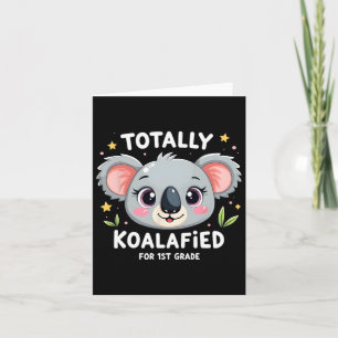 First Grade Totally Koalafied Back To School Koala Card