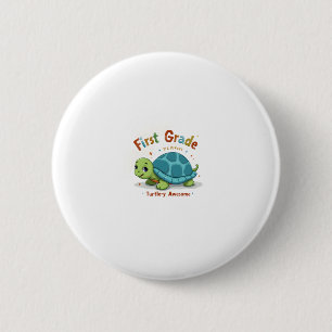 First Grade Turtle-y Awesome 1st Grade Back to Sch 6 Cm Round Badge