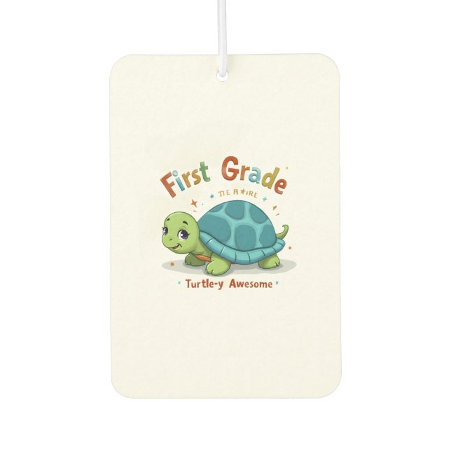 First Grade Turtle-y Awesome 1st Grade Back to Sch Car Air Freshener (Front)