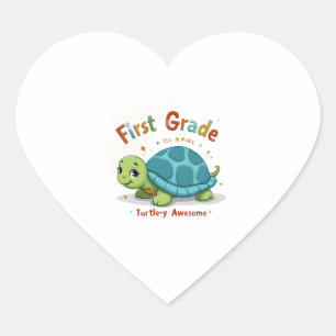 First Grade Turtle-y Awesome 1st Grade Back to Sch Heart Sticker
