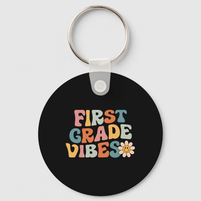 First Grade Vibes - 1st Grade Team Retro 1st Day o Key Ring (Front)