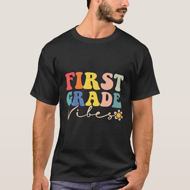 First Grade Vibes - 1St Grade Team Retro 1St Day O T-Shirt (Front)