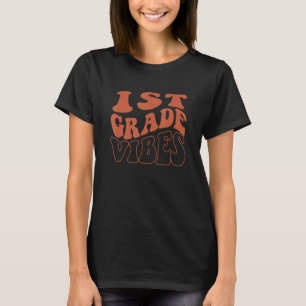 First Grade Vibes 1st Grade Team Retro 1st Day of T-Shirt