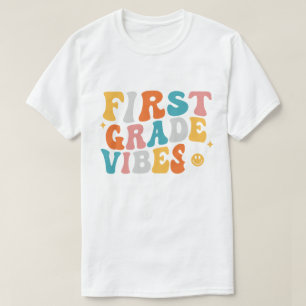 First Grade Vibes T-Shirt