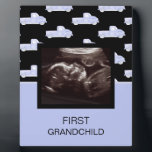 First Grandchild Blue Ultrasound Grandparent Gift Plaque<br><div class="desc">First Grandchild Ultrasound Photo Grandparent announcement gift.   Blue and Black.</div>