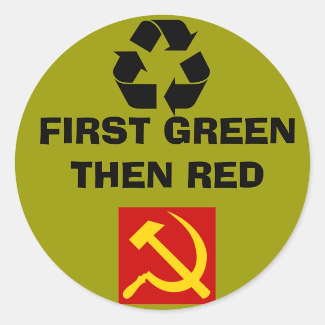 FIRST GREEN THEN RED CLASSIC ROUND STICKER (Front)
