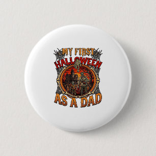 First Halloween As Dad Zombie Haunted House Gravey 6 Cm Round Badge