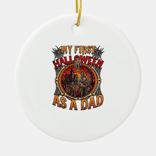 First Halloween As Dad Zombie Haunted House Gravey Ceramic Tree Decoration (Front)