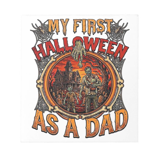 First Halloween As Dad Zombie Haunted House Gravey Notepad (Front)