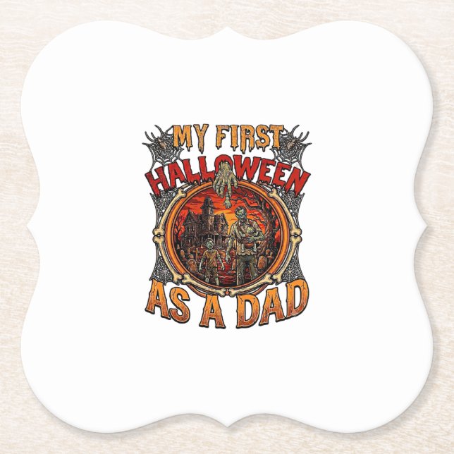 First Halloween As Dad Zombie Haunted House Gravey Paper Coaster (Front)