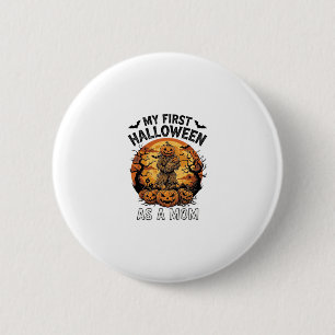First Halloween As Mum Pumpkin Scarecrow Baby Moon 6 Cm Round Badge