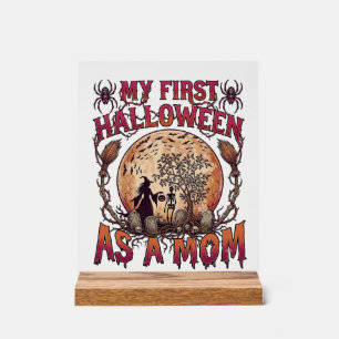 First Halloween As Mum Witch Skeleton Moon_1 Acrylic Sign