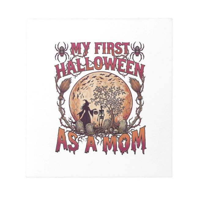 First Halloween As Mum Witch Skeleton Moon_1 Notepad (Front)