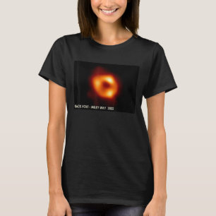 First Image Of Milky Way Black Hole 2022 Sagittari T-Shirt
