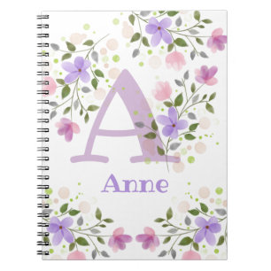 First Initial Plus Name Anne with Flowers Notebook