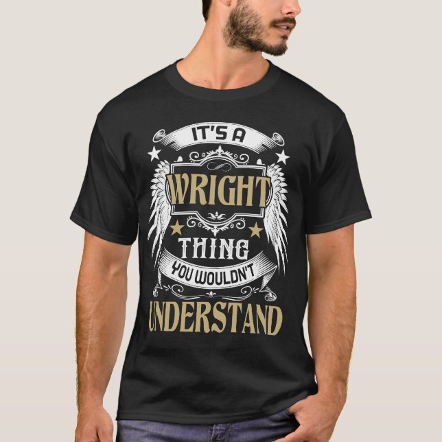First Last Name It's WRIGHT Thing T-Shirt (Front)