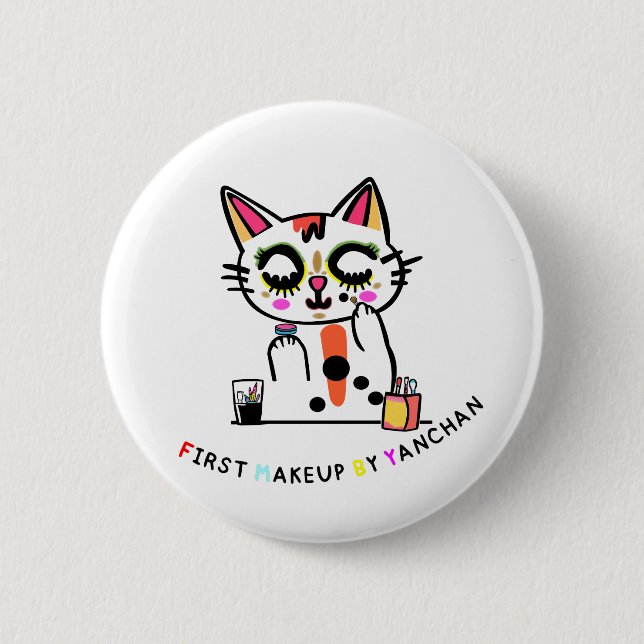First Makeup (Yanchan) 6 Cm Round Badge (Front)