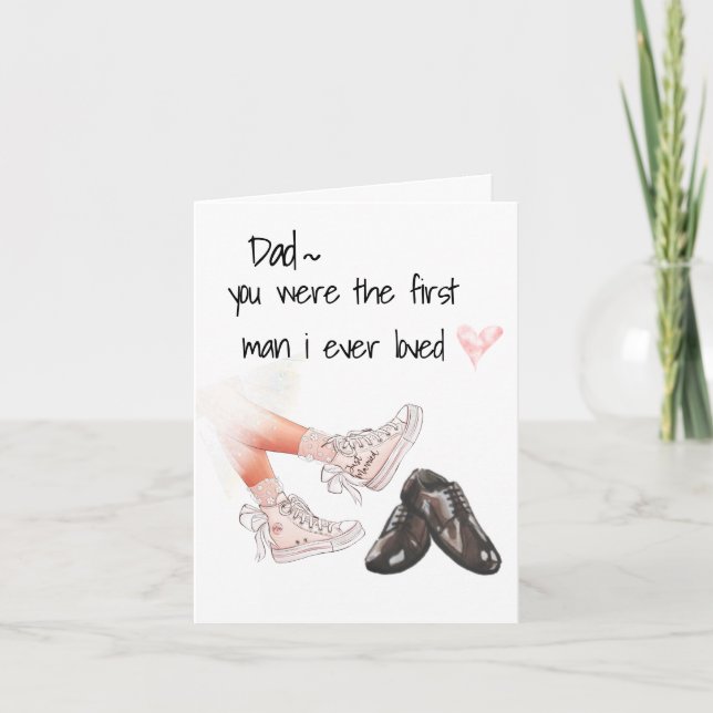 First man I ever loved greeting card  (Front)
