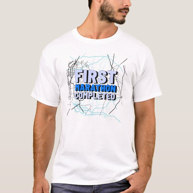 FIRST MARATHON COMPLETED- First Marathon T-Shirt (Front)
