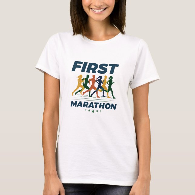 First Marathon Marathoner Marathon Runner T-Shirt (Front)