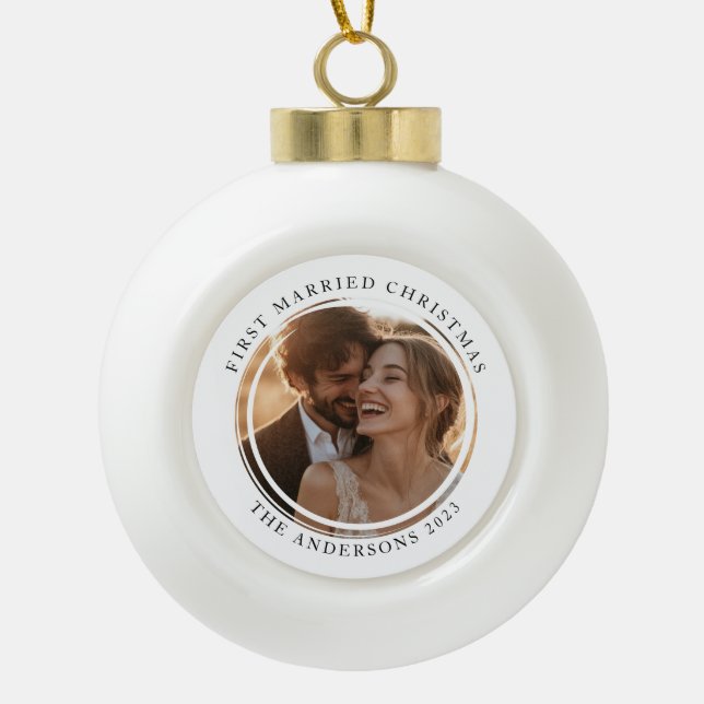 First Married Christmas Custom Photo Ceramic Ball Christmas Ornament (Front)
