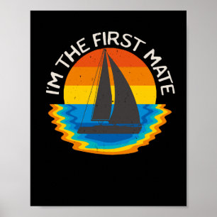 First Mate Sailing Boat Retro Boating Poster