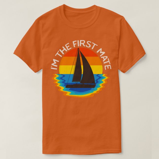 First Mate Sailing Boat Retro Boating T-Shirt (Design Front)
