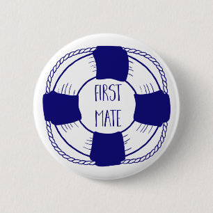 First Mate with Life Preserver 6 Cm Round Badge