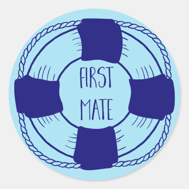 First Mate with Life Preserver Classic Round Sticker (Front)